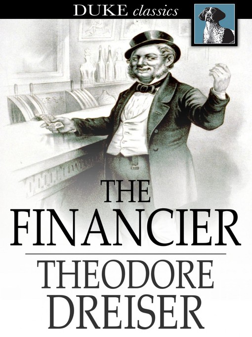Titeldetails für The Financier nach Theodore Dreiser - Verfügbar